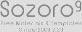 Free Materials&Templates[Sozoro9]Since:2008.2.20